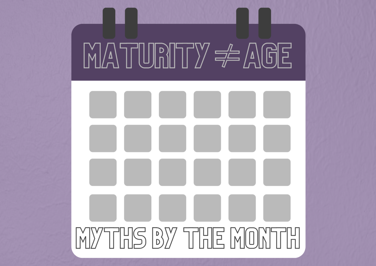 Myths by the Month is a blog dedicated to tackling things I’ve been told related to mental health that are actually myths. This month, I’m talking about how I’ve always been told that maturity comes with age.